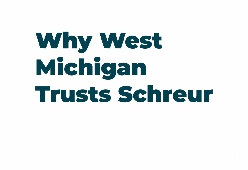 why west michigan trusts schreur