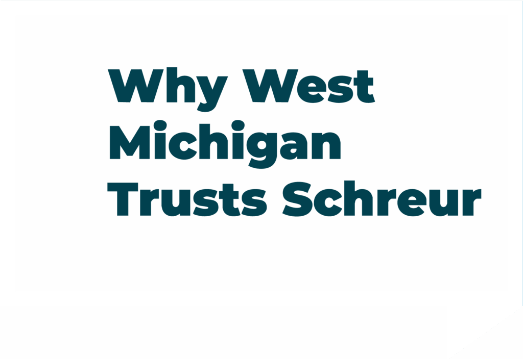 why west michigan trusts schreur